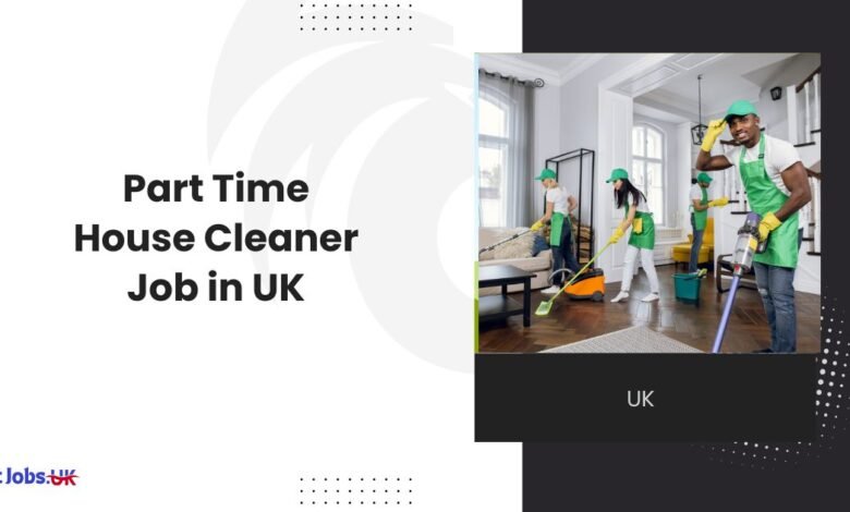 Part Time House Cleaner Job | Northwood HA6 UK | Forward Validation Services Ltd