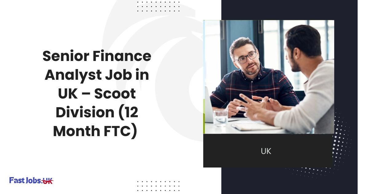 Senior Finance Analyst Job in UK - Scoot Division (12 Month FTC) - Booker Group