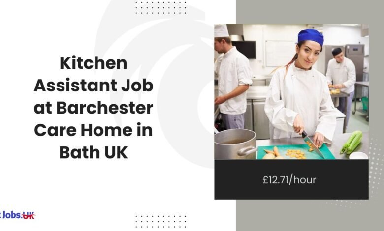 Kitchen Assistant Job at Barchester Care Home in Bath £12.71hour